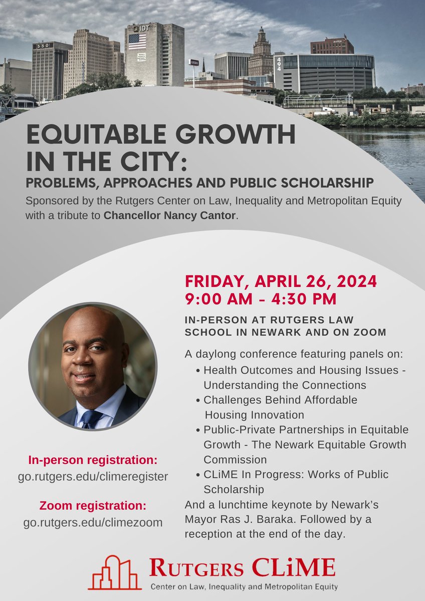 Rutgers_Clime's tweet photo. On April 26, @Rutgers_Clime will host "Equitable Growth in the City: Problems, Approaches and Public Scholarship." Keynote by Mayor @rasjbaraka and a tribute to Chancellor Nancy Cantor. 
In-person registration: https://t.co/hPOpFuOdwN
Zoom registration: https://t.co/22vu7PhY69 https://t.co/1jeAmPB7QD