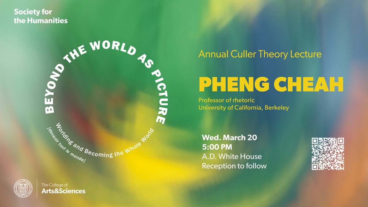 Tomorrow, @sochum 's Annual Culler Theory Lecture, delivered by Pheng Cheah, Dept. of Rhetoric, @UCBerkeley - 'Beyond the World as Picture: Worlding and Becoming the Whole World [devenir tout le monde].' 5p.m. at the A.D. White House. Open to the public. Reception to follow.