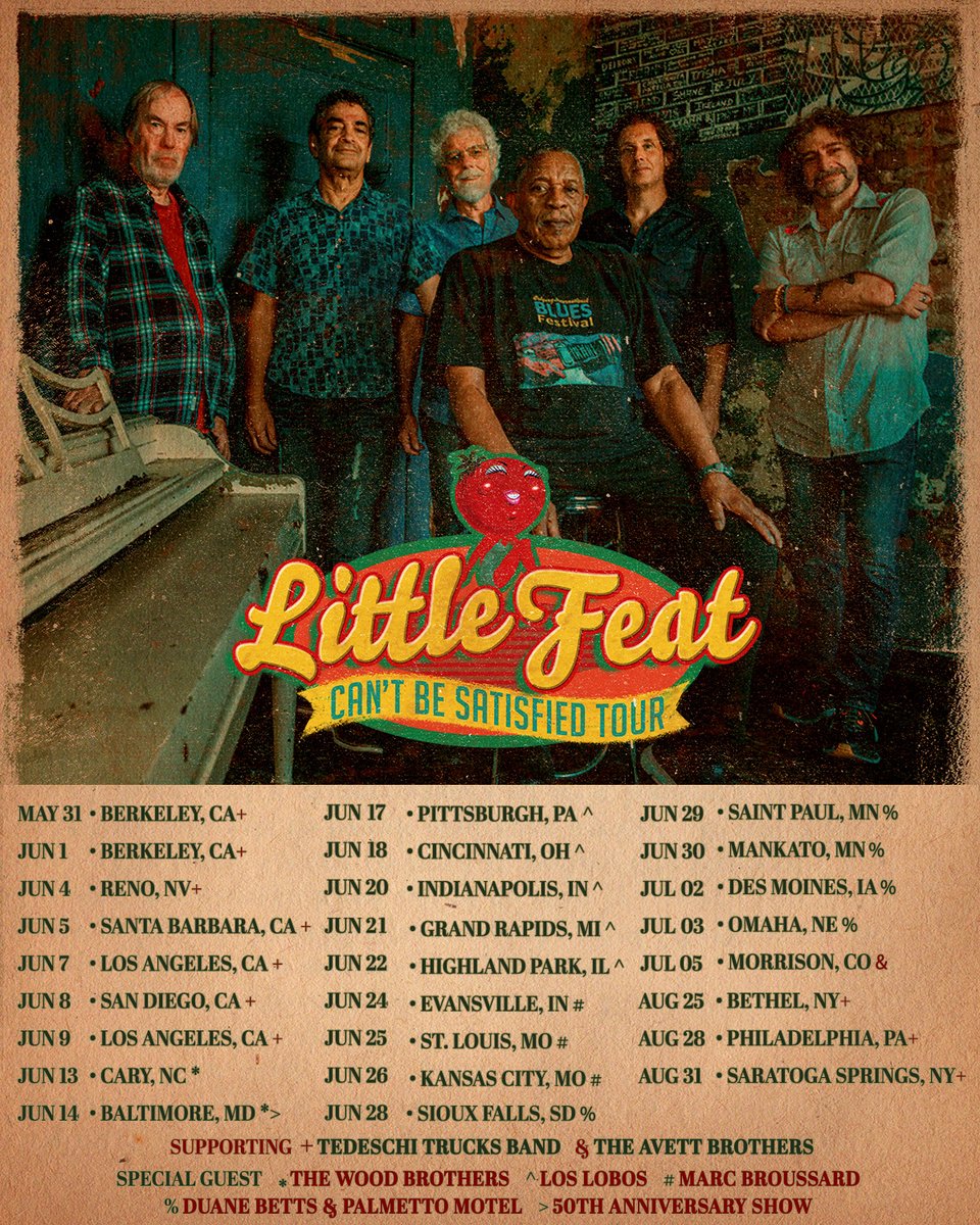 This summer, come see Little Feat on the ‘Can’t Be Satisfied Tour.’ Tickets and VIP Packages are available here: littlefeat.net/tour