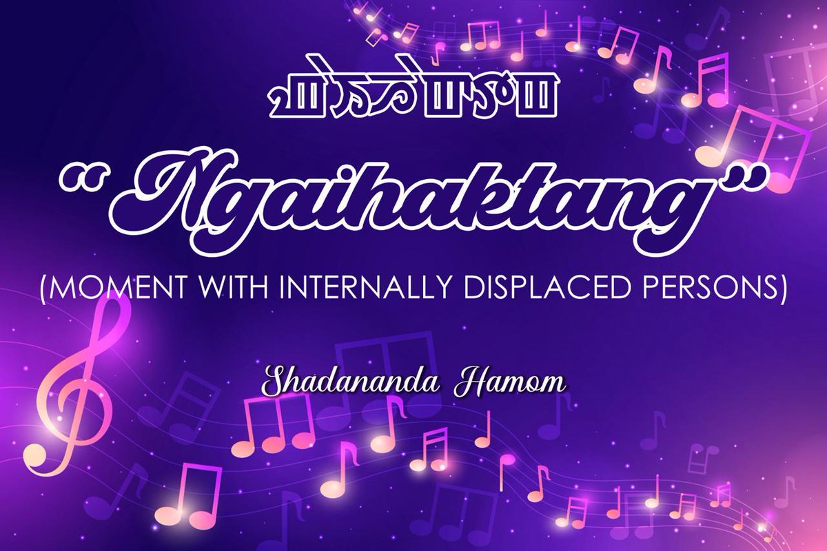 Join us for #Ngaihaktang, a musical program with IDPs. I'll be singing their favorite songs on request, and we'll also sing some songs together. 

#ThisIsManipur #ThisIsOurStory #ManipurFightsBack.