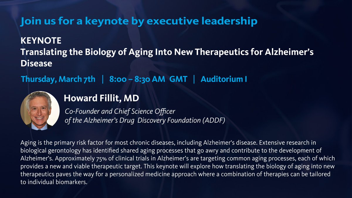 Tomorrow, our CSO @a_hfillit will present a keynote at #ADPD2024 on the #BiologyOfAging, the leading drug development approach for #Alzheimers. Attend to learn about how novel therapeutics will be vital for #CombinationTherapy & #PrecisionMedicine—the future of Alzheimer's care.