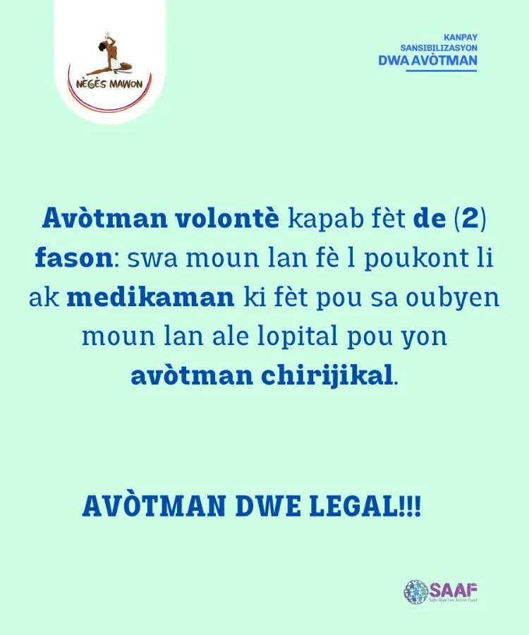Neges_Mawon's tweet photo. KANPAY SANSIBILAZASYON POU DWA AVÒTMAN*
Kisa avòtman ye?
Ki fason nou ka fè yon avòtman?
Tout sa w dwe konnen ⤵️⤵️
AVÒTMAN DWE LEGAL!!!
#kòm #AvòtmandweLegal #chwam #kanpaysansibilizasyondwaAVÒTMAN #prochoice #prochoix #Abortion #dwafanm https://t.co/A4iacSFLcd