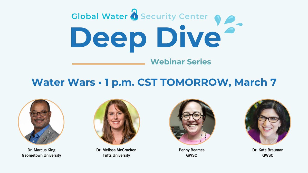 Don't forget our webinar on #waterwars with Dr. Marcus King, Dr. Melissa McCracken (@intnlwaters) and Penny Beames (@_peripatetic_) is tomorrow at 1 p.m. CST! There's still time to register: bit.ly/3SY5sFb. #webinar #water #watersecurity #data #conflict