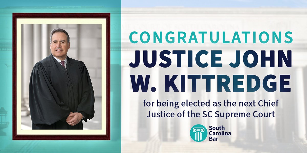 Congratulations to Justice John W. Kittredge on his election as the next Chief Justice of the SC Supreme Court! The Bar extends our sincere gratitude and support for this exemplary public servant. #RaisingTheBar