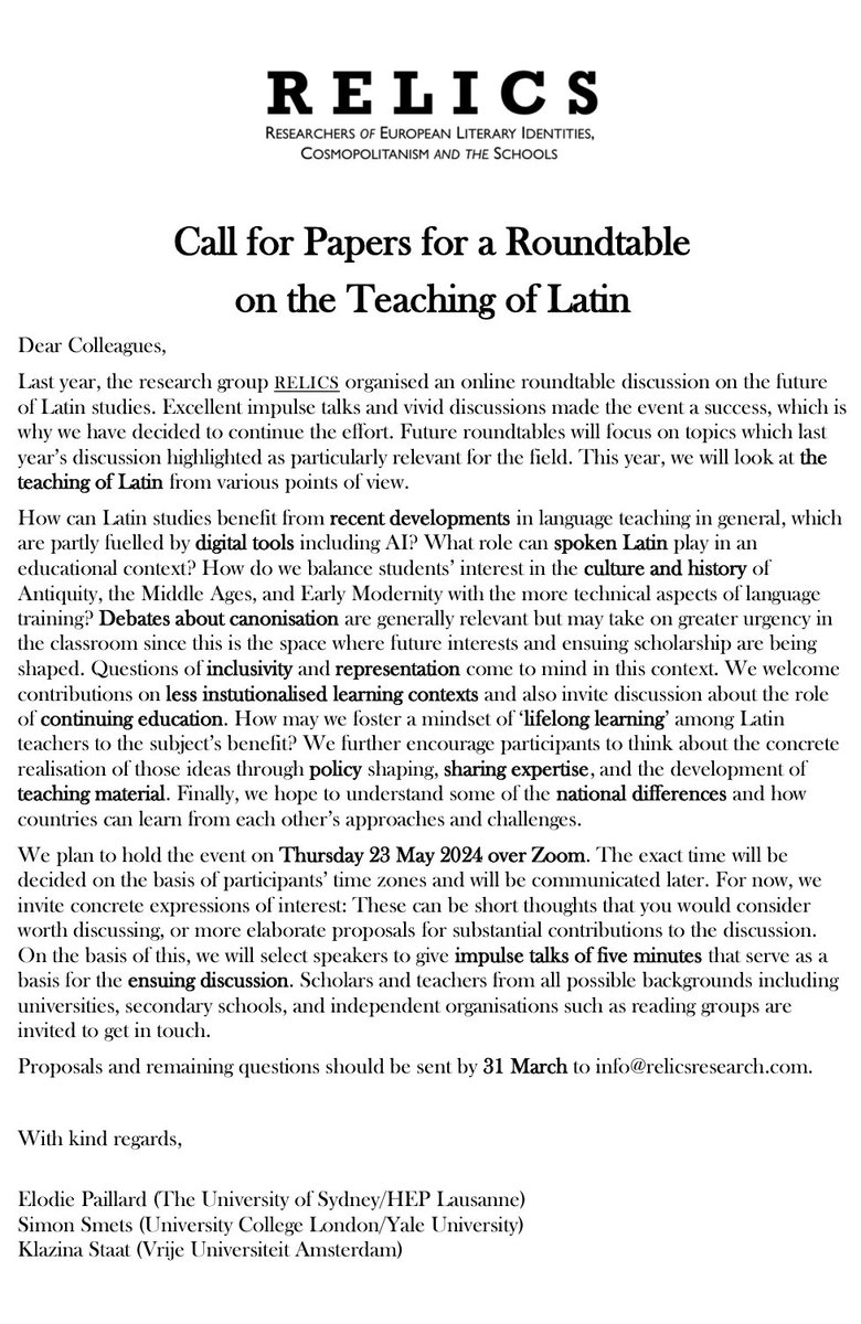 CfP Rountable on the future of teaching Latin.
##ClassicsTwitter