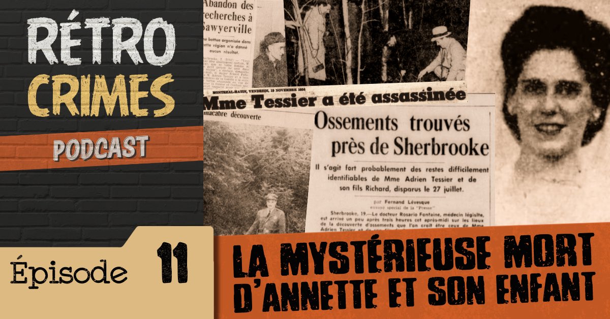 CrimesRetro's tweet image. 🎧 PODCAST | E11 : La mystérieuse mort d'Annette et son enfant
Disponible sur toutes les plateformes de podcasts, ainsi que sur retrocrimes.com ! 
Bonne écoute.