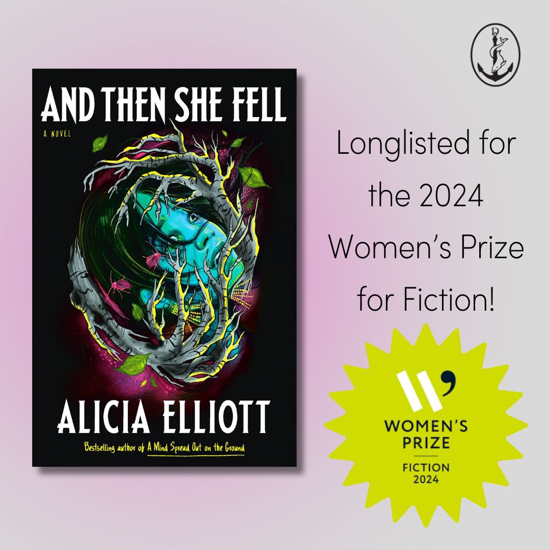 We are so excited that AND THEN SHE FELL by Alicia Elilot has been longlisted for the 2024 Women's Prize for Fiction! Congratulations @WordsandGuitar! 🎉