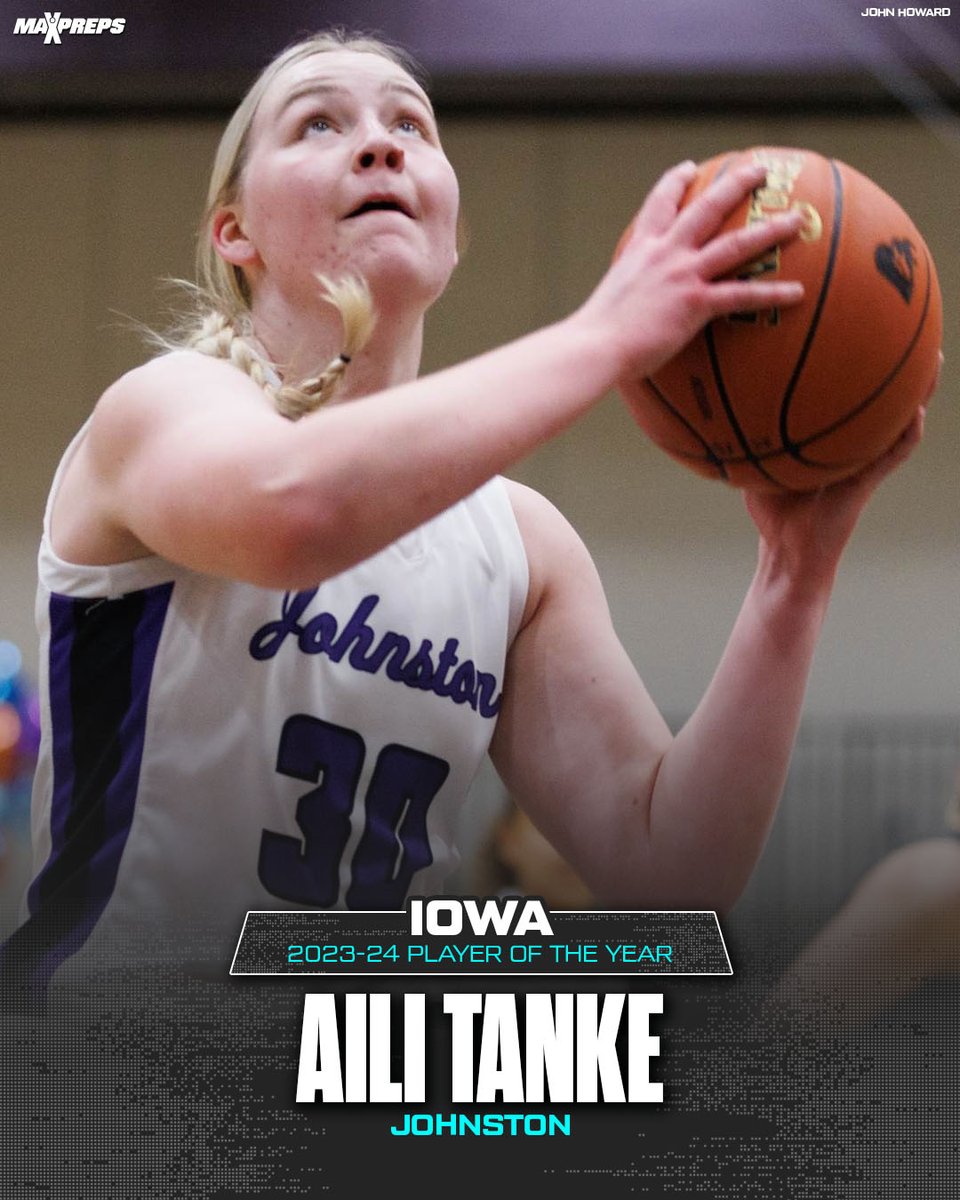 Aili Tanke of Johnston is the 2023-24 Iowa MaxPreps High School Girls Basketball Player of the Year. 🔥🏀 ✍️: maxpreps.com/news/ZIXO-VEr6…
