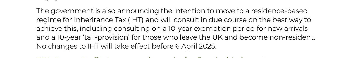 Interesting carve-out for inheritance tax from the new regime for taxing non-doms. No changes for now, and even if changes happen, there will probably be a 10-year exemption period for new arrivals.