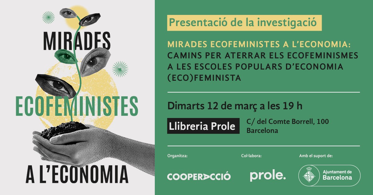 CooperAccio's tweet photo. @joooana5 @Espailatregua @caladona @LaConcentrica @Lafede_cat @FeministasClima @xarxafeminista @Femconomia @Insolita_xarxa @LaRaposaPobleSc @AltresEconomies @barcelona_cat 🌱Presentem ‘Mirades #ecofeministes a l’economia’, una investigació en la que explorem possibles respostes al conflicte capital-vida i com les podem aterrar en espais com les #EPEF.
🗓️12/03 - 19h a la Llibrería Prole #Barcelona
🗣️Amb @joooana5, @Espailatregua i Paula Rivera💚 https://t.co/zOFmjwouN6