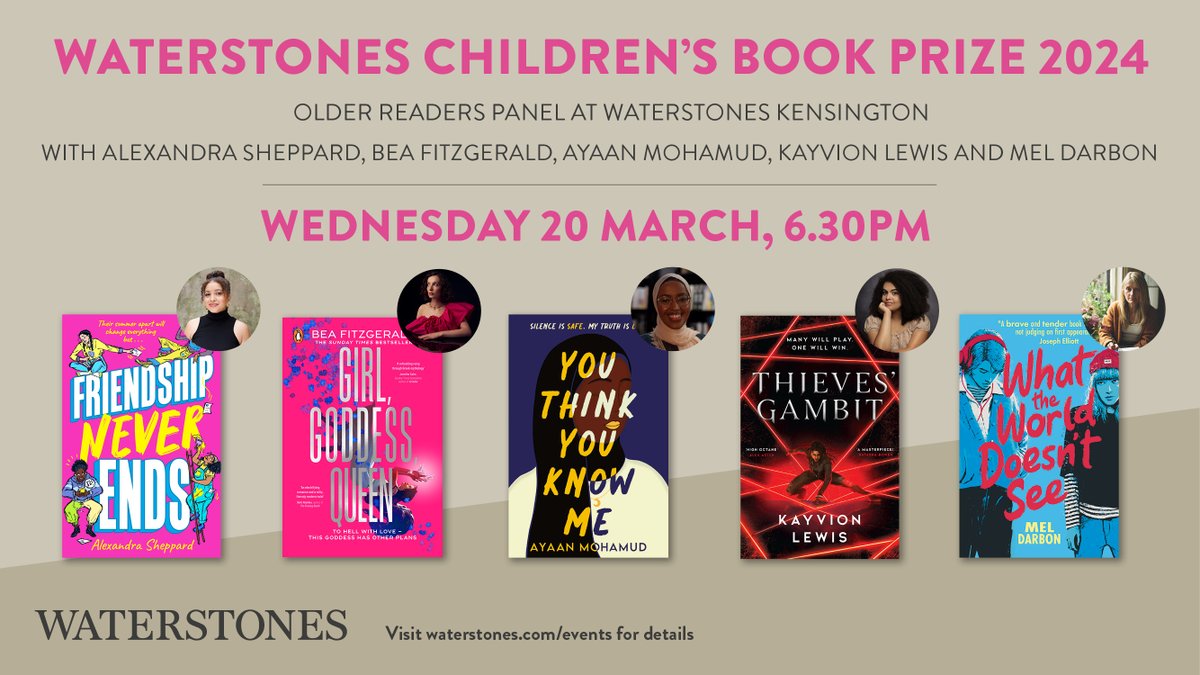 Join us at @HSKWaterstones on the eve of the winner announcement of the Waterstones Children’s Book Prize as @alexsheppard, @Bea_a_Bea, @ayaan_moham, @KayvionLewis and @DarbonMel discuss their nominated books: bit.ly/3T5LQ11