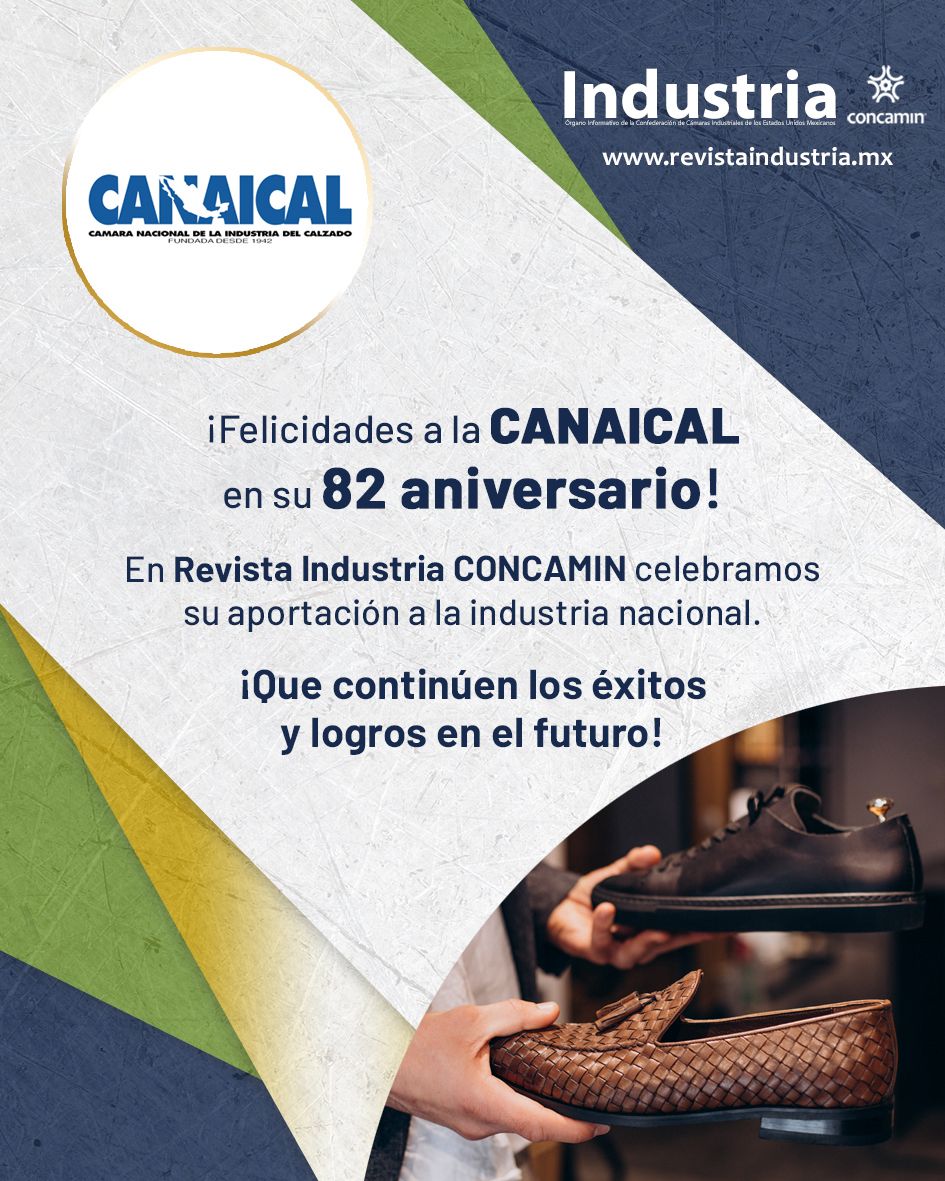 Hoy celebramos el aniversario de la CÁMARA NACIONAL DE LA INDUSTRIA DEL CALZADO #CANAICAL.  En #revistaIndustria nos sentimos honrados de contar con su colaboración y apoyo.
¡Felicitaciones en este día especial y que sigan los éxitos!

🎉🎈 #Aniversario #CONCAMIN #Industria