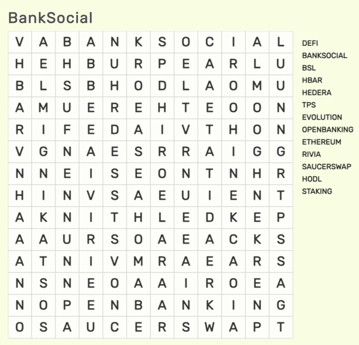 It's #WordSearch Wednesday!

Can you find all the hidden #BankSocial $BSL #BSL #Hedera #HBAR $HBAR terms? Let us know!

thewordsearch.com/puzzle/6792185…