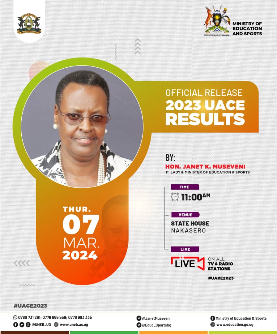 HICGINewsAgency's tweet photo. BREAKING: 
The First Lady &amp; Minister of Education &amp; Sports, Hon Janet Kataha Museveni is set to release the 2023 Uganda Advanced Certificate of Education (UACE) Examinations tomorrow on the 7th of March 2024 at State House Nakasero. 

#HICGIUpdates https://t.co/u7qjb2Cdpt