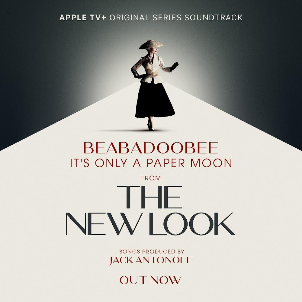 'It's Only A Paper Moon' by @beabad00bee from 'The New Look' Original Soundtrack on @AppleTV is Out Now. thenewlook.ffm.to/papermoon #TheNewLook