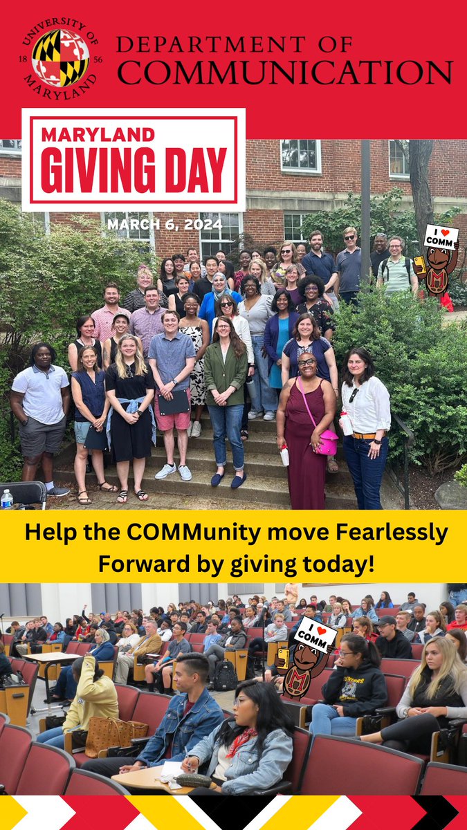 Give now to help the COMMunity continue to move Fearlessly Forward toward Communication for the Public Good!
#GivingDayUMD

go.umd.edu/49SnONs