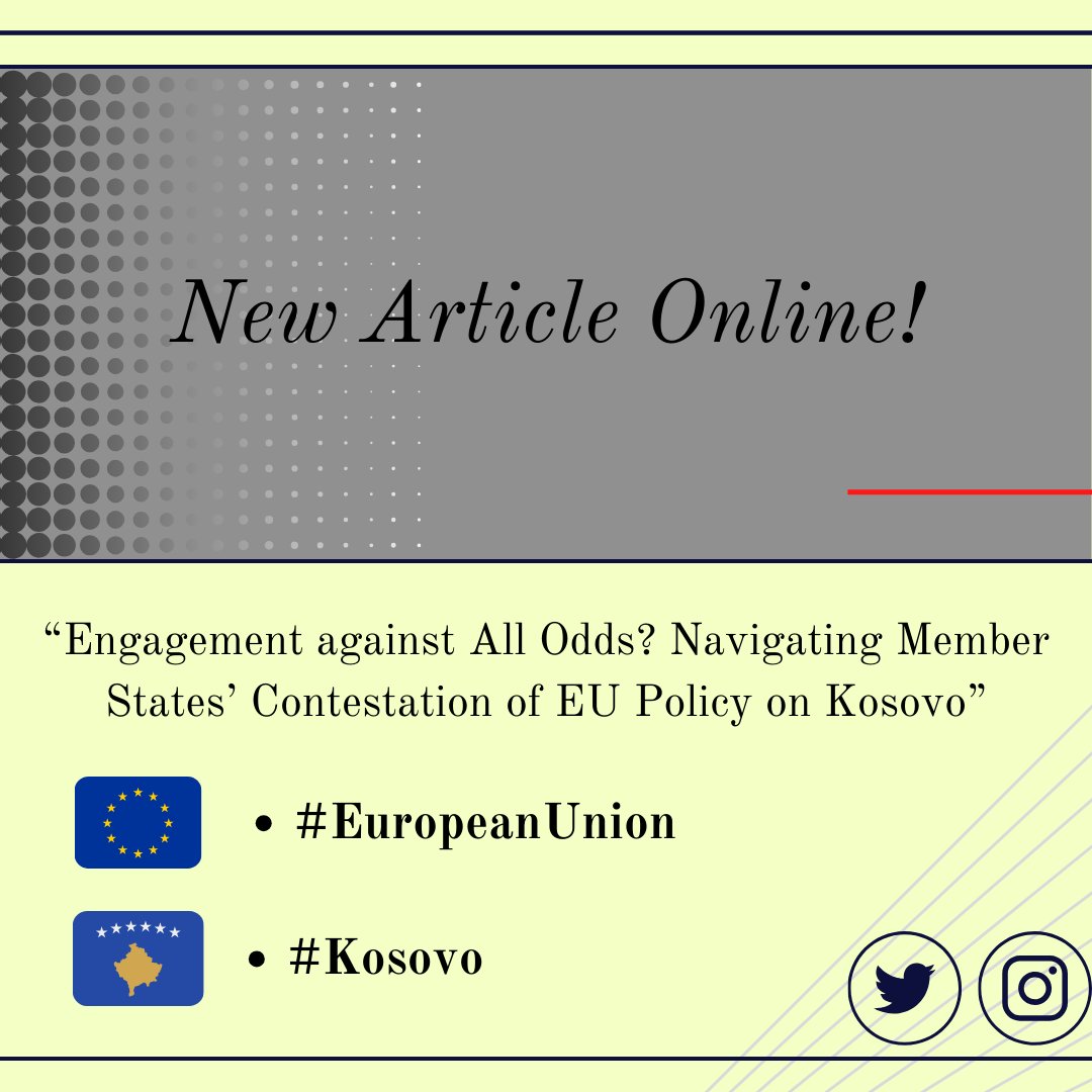 ⚠️New Article Online! 🔎How does the #EU work around member states’ vetoes and mitigate #contestation on #Kosovo? 🔓Read it now in #openaccess: tandfonline.com/doi/full/10.10… ✏️@PolBargues, @DijkstraHylke, @GNoutcheva & A. Dandashly (@MaastrichtU)