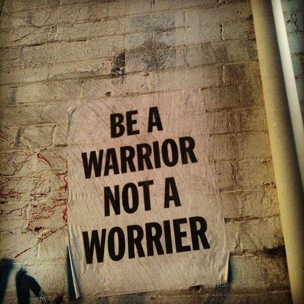 kimmyboy2's tweet photo. BE A WARRIOR  NOT A WORRIER!  #LUNCcommunity https://t.co/El7YhtDZk2
