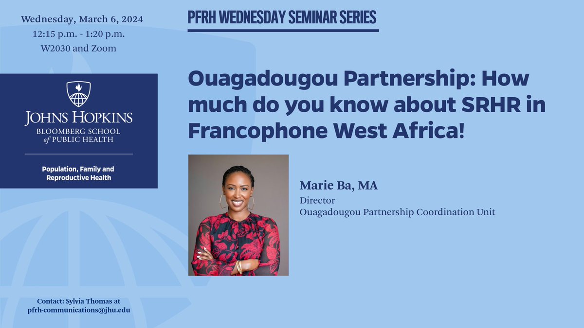 Happening now: Honored and happy to present in this @JohnsHopkinsSPH seminar series on Population, Family and Reproductive Health and sharing the @POuagaPF partnership experience, history and major strategies.