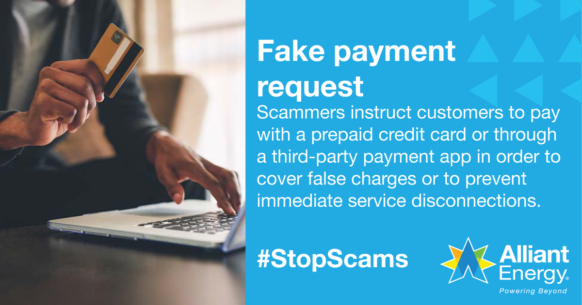 A scammer will likely ask you to pay with a prepaid card or a third-party app, instead of a credit or debit card connected to your bank. If you think a scammer has called you, hang up right away. If you are unsure, call us at 1-800-ALLIANT or log in with My Account.