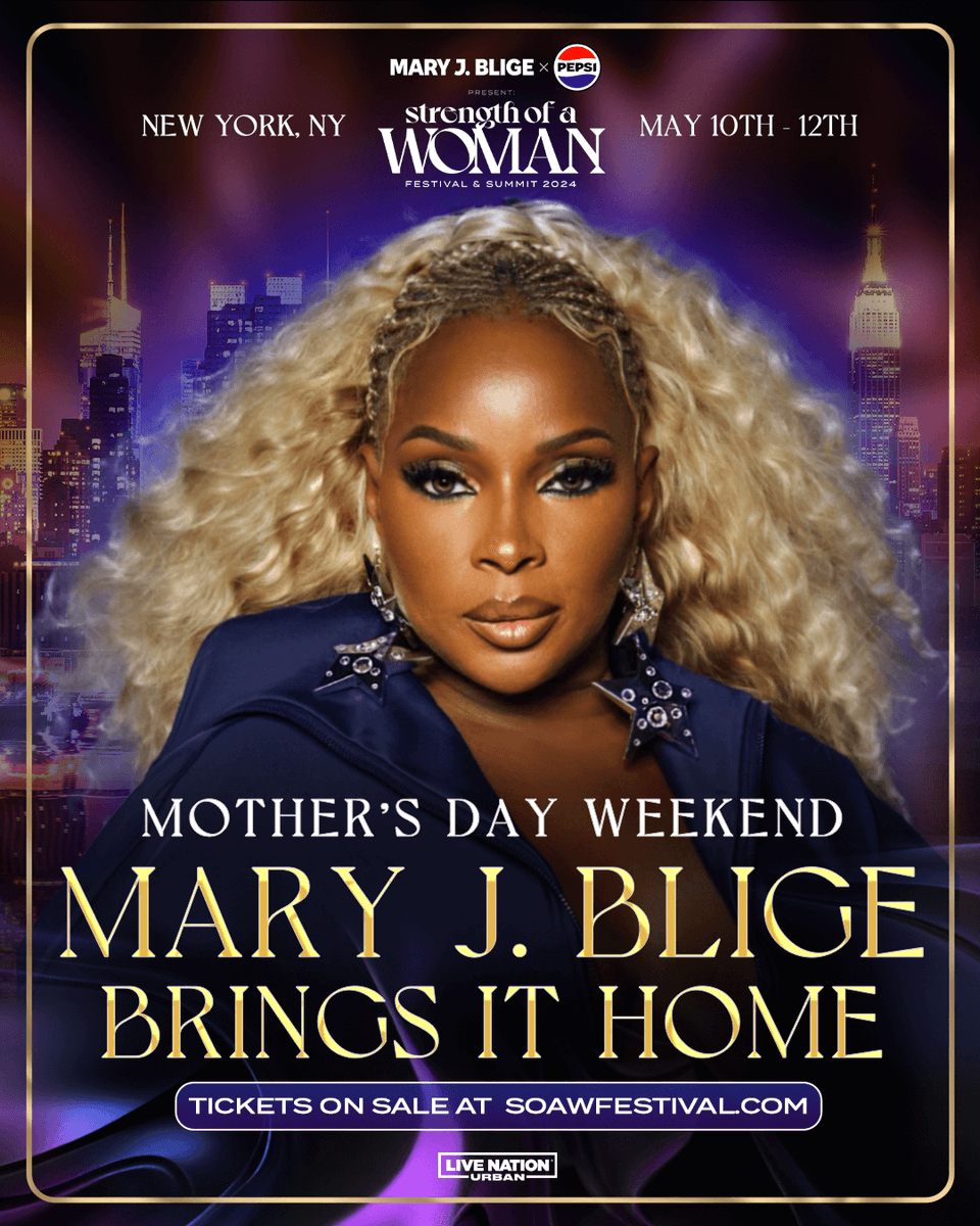 maryjblige's tweet image. Good Morning NYC! We’re proud to present the 2024 Strength of a Woman Festival and Summit in partnership with @LiveNationUrban
Our purpose is to empower, educate and elevate on May 10-12, Mother’s Day Weekend in New York, NY for the first time. 
I can’t wait to see you there!…