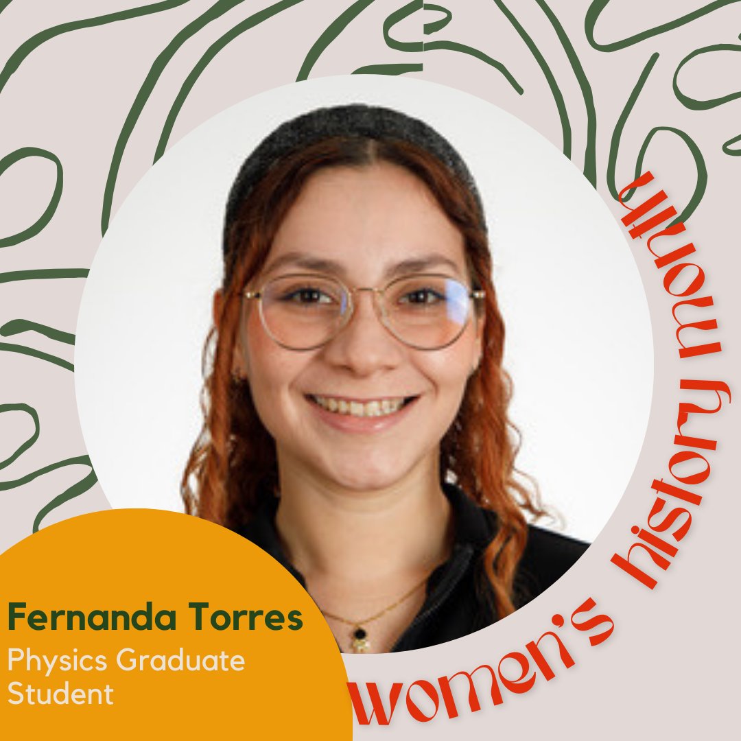 We're kicking of #WomensHistoryMonth by highlighting future STEM leaders of @wips_UH Meet Fernanda Torres, physics graduate student and I website manager at WiPS and APS (American Physical Society) chapter in the Physics Department. #WeAreUHEnergy 🐾💡