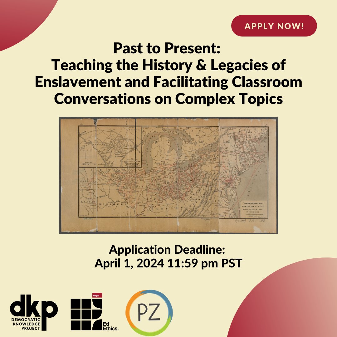 edethics's tweet photo. Applications now open for Past to Present Institute! The Democratic Knowledge Project and EdEthics will host K-12 educators at a one-week free institute supported by Harvard &amp; Legacy of Slavery Initiative: Monday, July 8 – Friday July 12, 2024. #sschat https://t.co/0JOw7cFihH