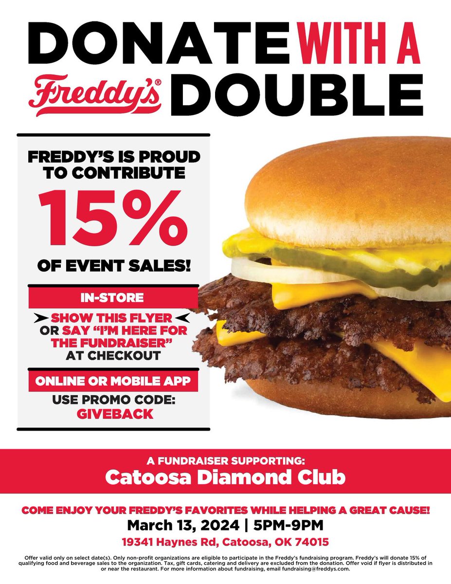 Mark your calendar for next Wednesday and don’t make dinner plans. Catoosa Diamond Club will receive 15% of sales at Freddy’s in Catoosa.