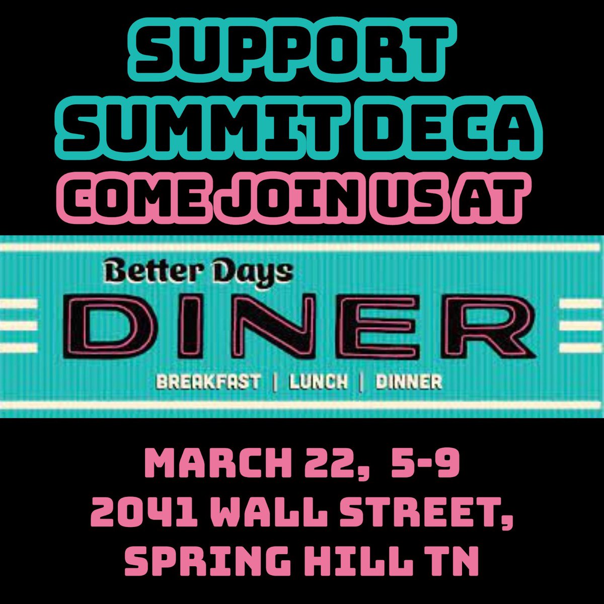 Mrs. Brashier (@wcsshsrb) on Twitter photo Come out to Better Days Diner on Friday, March 22 and support Summit DECA as we raise money for International Competition! Eat good food in a fun atmosphere while supporting incredible students! We hope to see you there! <a href="/wcsSHS/">Summit High School (TN)</a> <a href="/wcsSHSCTE/">Summit High School CCTE</a> Come out to Better Days Diner on Friday, March 22 and support Summit DECA as we raise money for International Competition! Eat good food in a fun atmosphere while supporting incredible students! We hope to see you there! <a href="/wcsSHS/">Summit High School (TN)</a> <a href="/wcsSHSCTE/">Summit High School CCTE</a>