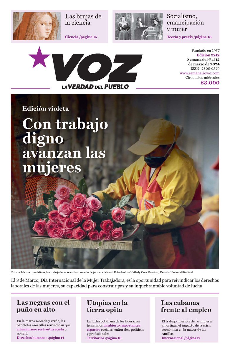 SemanarioVOZ's tweet photo. 📰 Portada 3212 

🗞Edición #8M 💜

💪🏽Con trabajo digno avanzan las mujeres. 
✊🏿Las negras con el puño en alto. 
💜Utopías en la tierra Opita. 
👩🏽‍🏭Las cubanas frente al empleo.
👩🏽‍🔬Las brujas de la ciencia. 
🚩Socialismo, emancipación y mujer.

🧵1/10 https://t.co/avoeQl4swo