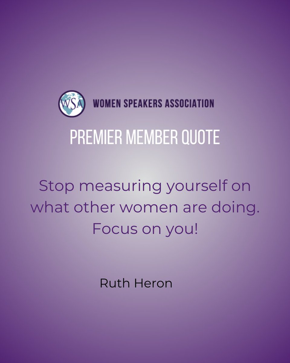 WomenSpeakAssoc's tweet photo. Stop measuring yourself on what other women are doing. Focus on you - Ruth Heron
#WSAPremierMember #WomenSpeakersAssociation #Quote https://t.co/4yC3LNaOvS