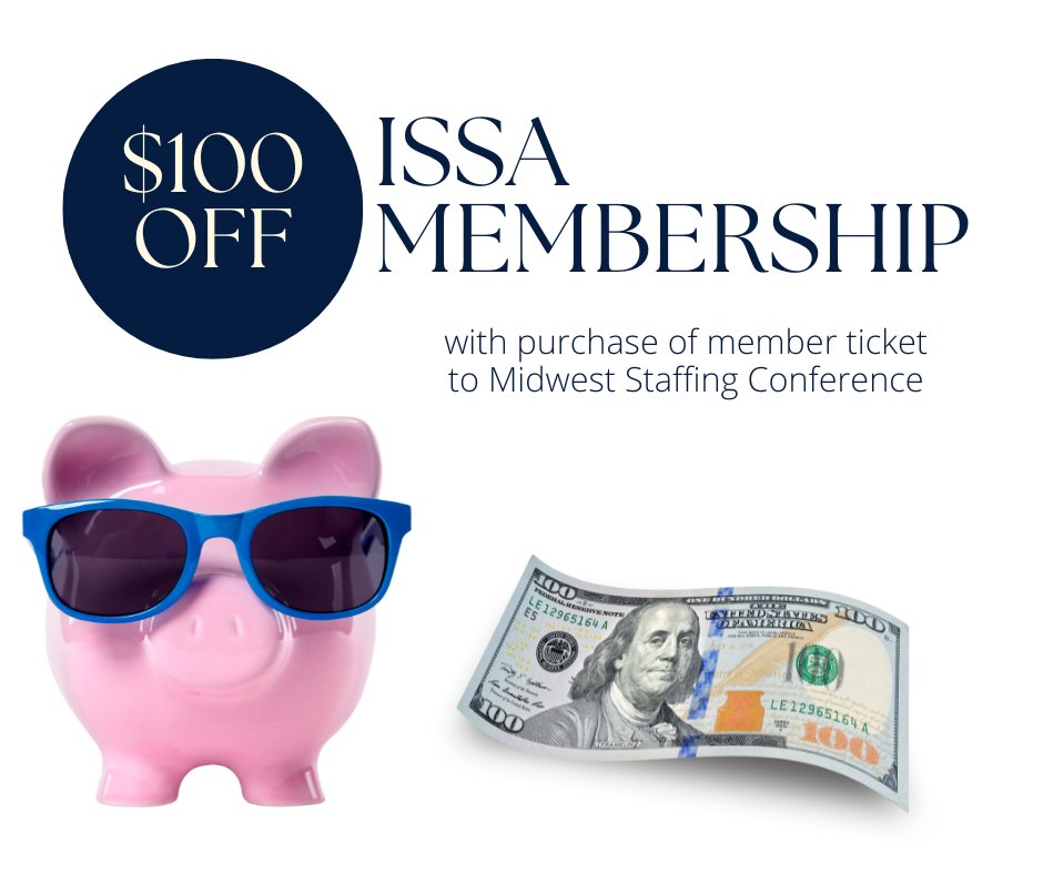 Join the Illinois Search and Staffing Association and save $100 on membership plus additional savings on each Midwest Conference ticket purchased for your company. Email info@issaworks.com for this bundle offer! #ISSA #MWC2024 #MidwestStaffingConference #MoreIn24 #JoinISSA