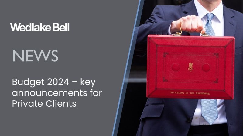 PrivateClientWB's tweet photo. @WedlakeBell Partners Caroline Miller and Matt Braithwaite outline key announcements from the #Budget24 for Private Clients. More info here: https://t.co/U1jjHPBL3e https://t.co/KT2bPVy8bz