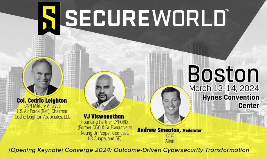 SecureWorld's tweet photo. .@CedricLeighton, VJ Viswanathan, and @SmeatonAndrew will keynote next week at SecureWorld Boston on Outcome-Driven Cybersecurity Transformation, with insights on global security trends and cyber risk management. See conference agenda &amp; register: https://t.co/brz5PwwT1u #SWBOS24 https://t.co/y2RPT8rKlY