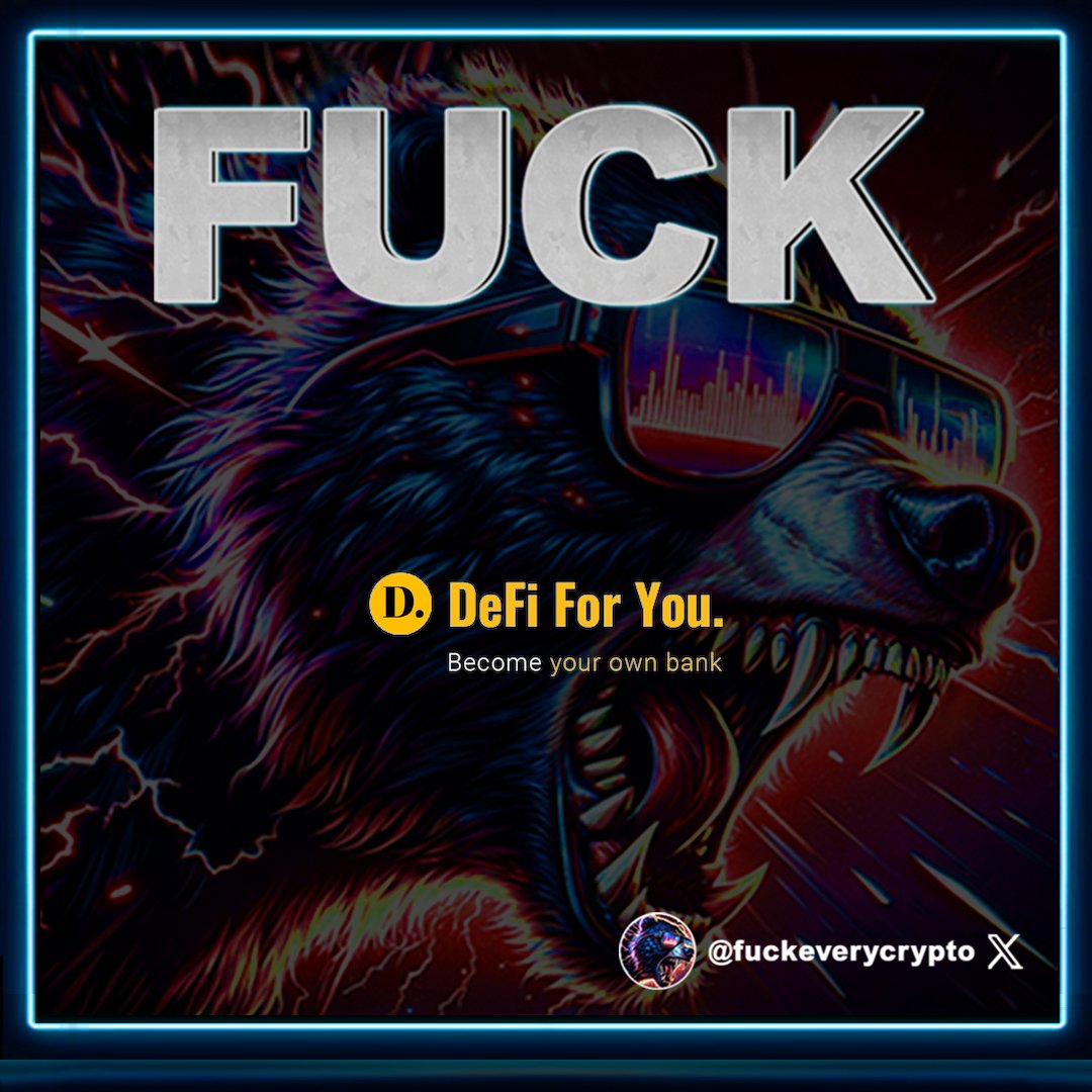 fuckeverycrypto's tweet photo. Fuck Defi for you! #Defiforyou #DeFi #DFX $DFX https://t.co/acmYoitB6f