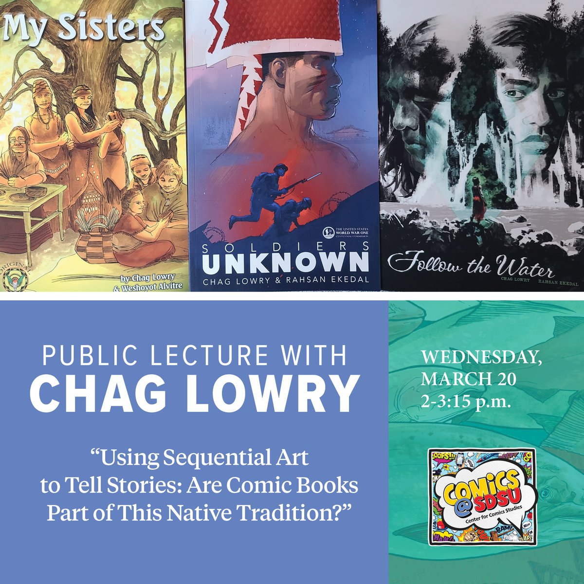 Comics at SDSU (@comicsatsdsu) on Twitter photo "Using Sequential Art to Tell Stories: Are Comic Books Part of This Native Tradition?"
Public Lecture with <a href="/ChagLowry/">Chag Lowry</a>
Wednesday, March 20, 2024, 2-3:15 p.m.
Location: Love Library 430-431 (Leon Williams Room)
<a href="/sdsulibrary/">SDSU Library</a> <a href="/SDSUResearch/">SDSU Research</a>
Join Us!!! "Using Sequential Art to Tell Stories: Are Comic Books Part of This Native Tradition?"
Public Lecture with <a href="/ChagLowry/">Chag Lowry</a>
Wednesday, March 20, 2024, 2-3:15 p.m.
Location: Love Library 430-431 (Leon Williams Room)
<a href="/sdsulibrary/">SDSU Library</a> <a href="/SDSUResearch/">SDSU Research</a>
Join Us!!!