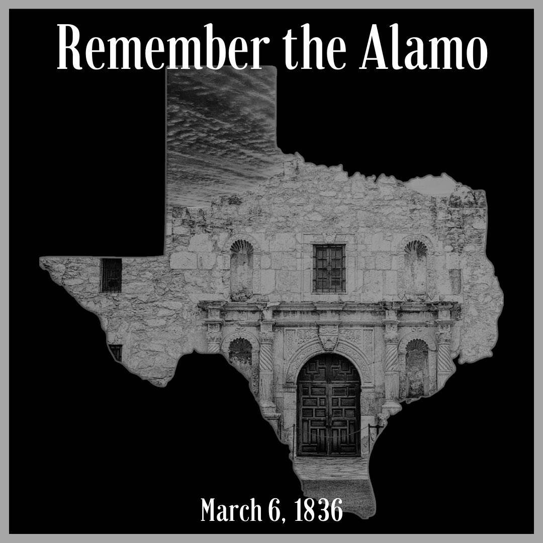 REMEMBER THE ALAMO.