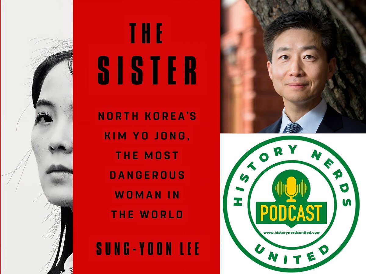 North Korea Expert @SungYoonLee1 joins the podcast to talk about his book The Sister: North Korea's Kim Yo Jong the Most Dangerous Woman in the World from @public_affairs. Find us on your pod app, YouTube, or here: zurl.co/GwZf #northkorea #korea #history