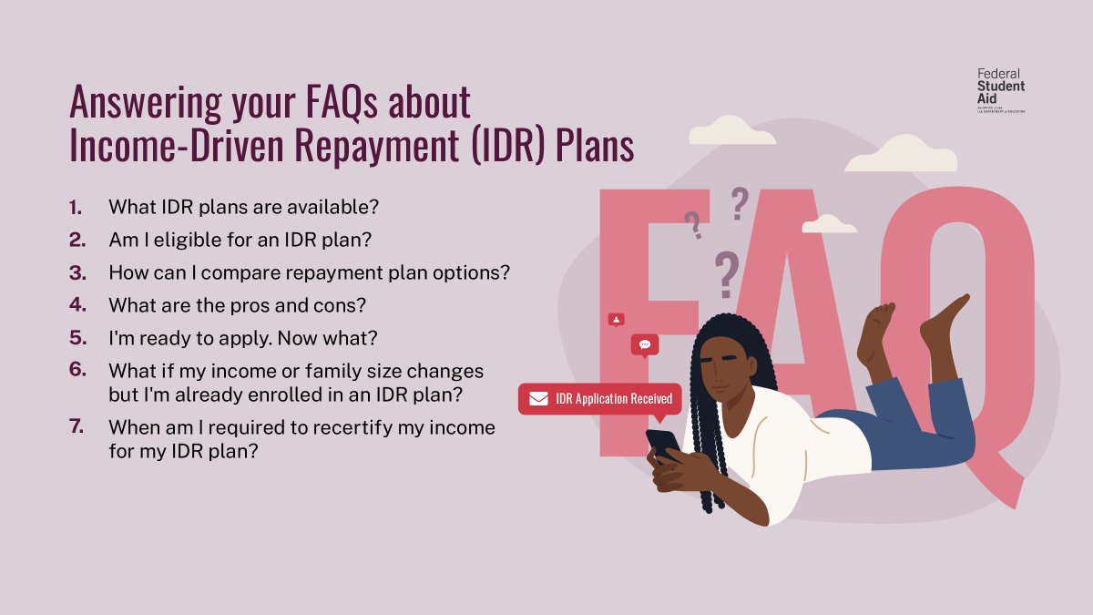 Enrolled in an income-driven repayment (IDR) plan? ​

Has your income and/or family size changed? ​

Wondering what to do?​

Check out these FAQs. We answer the questions you need to know. StudentAid.gov/articles/faqs-…