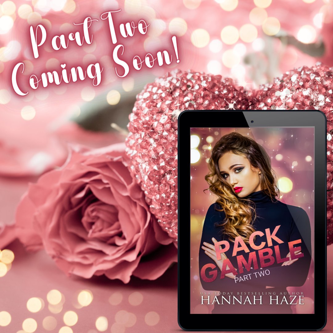 PACK GAMBLE PART TWO 

I believed I’d found a pack of my own. Five men who’d stolen my heart, who treasured and loved me.

Turns out, I was wrong.
Pre-Order Now--> books2read.com/u/bx9qRP

#hannahhaze #sweetomegaverse #book2 #secondchance #heat #alphas #omegaverseromance