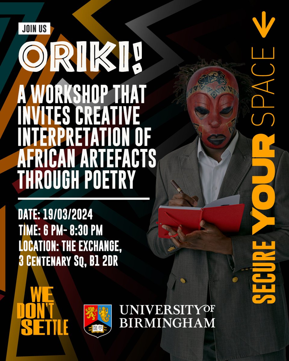 Join us for Oriki: Exploring African Artefacts through Poetry! This workshop is designed to encourage imaginative and interactive interpretations of the African objects & artefacts kept at the @unibirmingham through poetry. More info 👉🏽 eventbrite.co.uk/e/oriki-explor…