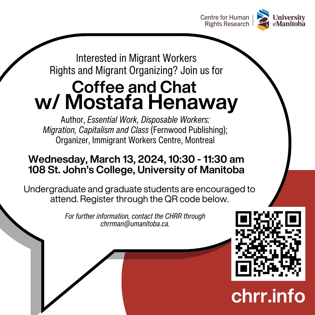 Interested in issues on #migrantwork and #communityorganizing? 📣 Join us for coffee & chat with Mostafa Henaway, a long-time community organizer from Immigrant Workers' Centre Montreal, on Wednesday, March 13 at 10:30 am in 108 St. John's College. See you there! 

#umanitoba