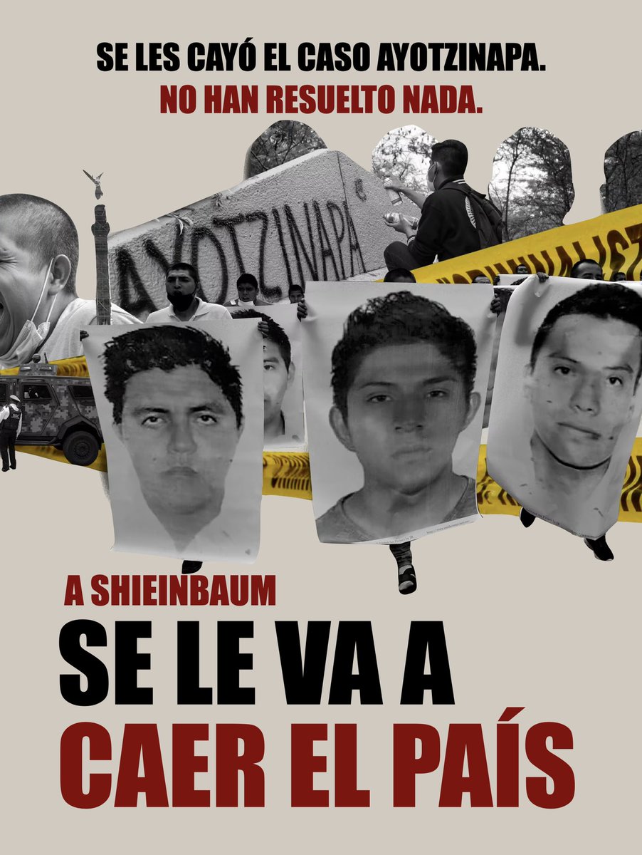 Se les cayó el caso Ayotzinapa. A Sheinbaum #SeLeVaACaerElPaís.

#AyotzinapaNiPerdónNiOlvido