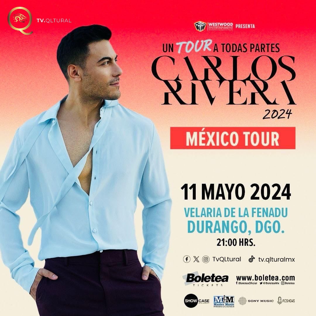 TvQltural's tweet photo. A partir del Lunes 11 de Marzo venta de boletos para @_CarlosRivera en #Durango https://t.co/xKXBXPqgZX