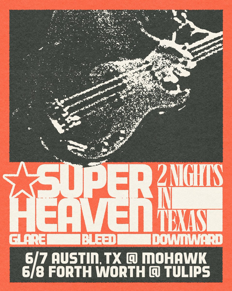 Two nights in Texas with <a href="/superheavenband/">Superheaven</a> ft. <a href="/glaretx/">Glare</a> &amp; <a href="/downwardok/">DOWNWARD</a>