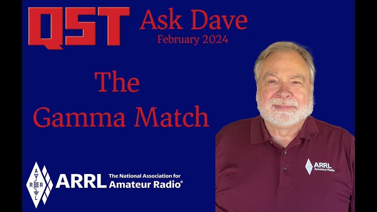 kc5fm's tweet image. #QST: Ask Dave February 2024 The Gamma Match bit.ly/3Tn6o6w #hamradio