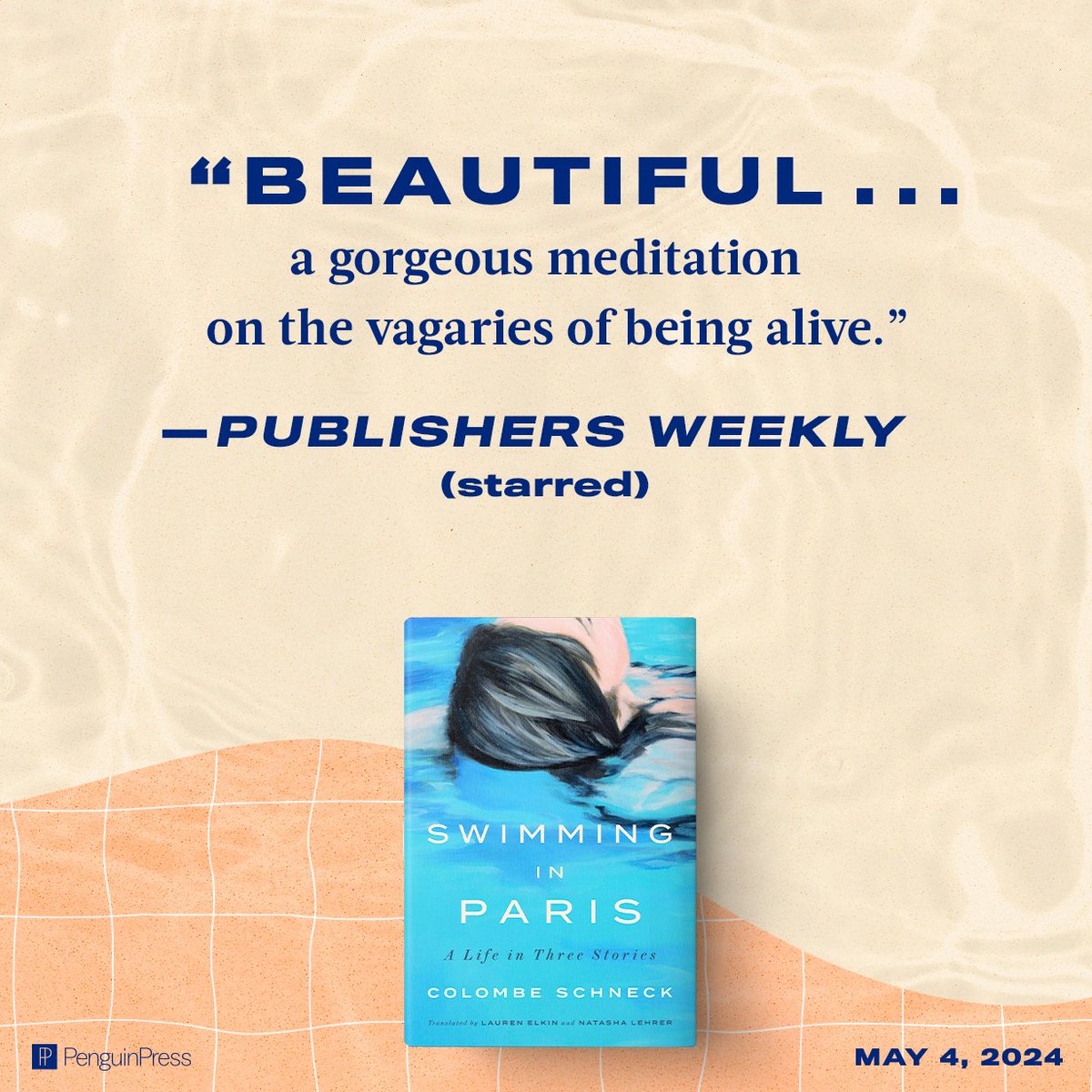 ⭐⭐⭐ 'A gorgeous meditation on being alive.' Thrilled to have this incredible starred review from @PublishersWkly for @ColombeSchneck's autobiographical book, Swimming in Paris, detailing her life in three movements. penguinrandomhouse.com/books/736968/s…