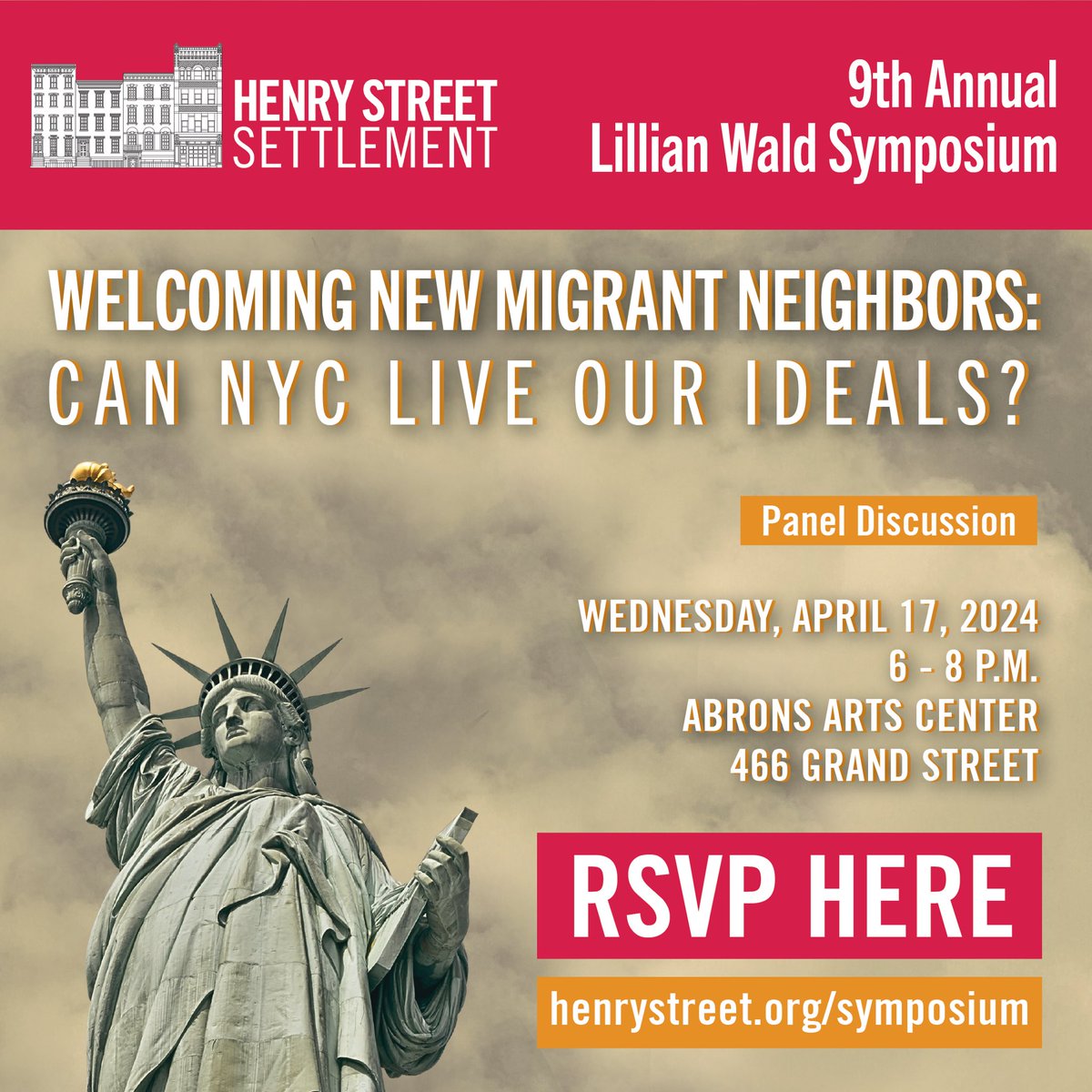 You’re invited to the 9th Annual Lillian Wald Symposium titled “Welcoming New Migrant Neighbors: Can NYC Live Our Ideals?” Join us at Abrons Arts Center on April 17 at 6 p.m. This event is free and open to the public, but you must RSVP. Register now at HenryStreet.org/Symposium