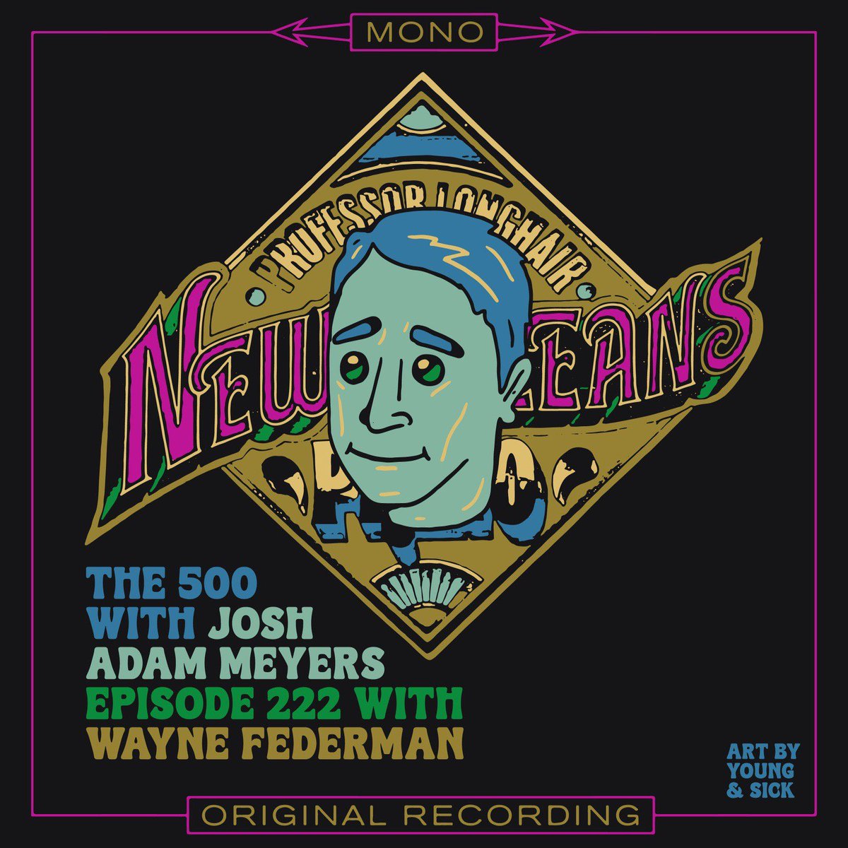 500 Allstar @Federman is back to shed some light on the unfairly obscure career of jazz legend Professor Longhair and his 1972 album New Orleans Piano. Art by @youngandsick