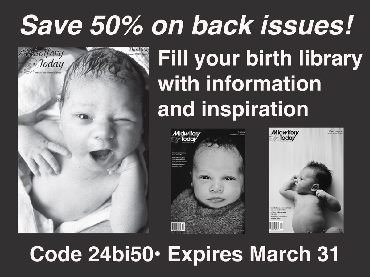 Save 50% on all Midwifery Today back issues! Code 24bi50 Offer expires March 31 midwiferytoday.com/product-catego…